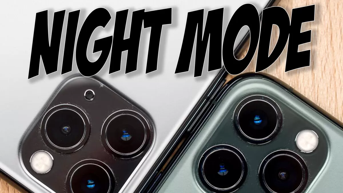 Chế độ ban đêm của iPhone 11 Pro Max có thực sự tốt?