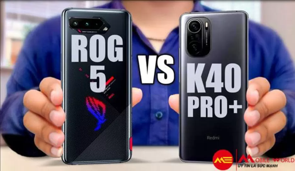 So sánh khả năng chiến game của Rog Phone 5 và Redmi K40