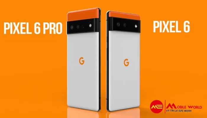 Tổng hợp tin tức về siêu phẩm Google Pixel 6 và Pixel 6 Pro