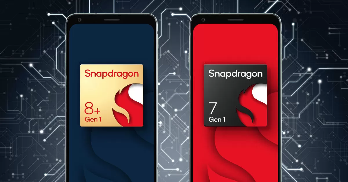 Nền tảng di động Snapdragon 8+ Gen 1 và Snapdragon 7 Gen 1 ra mắt