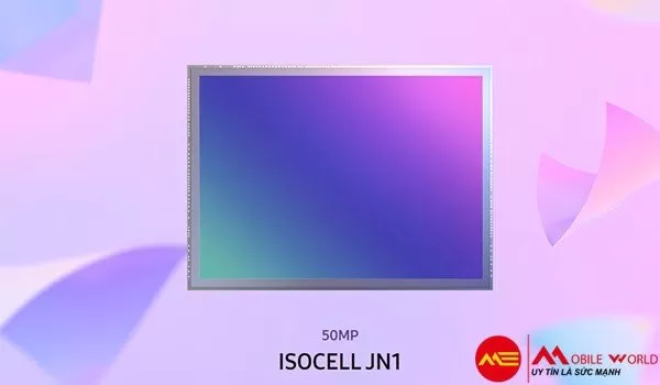 Tìm hiểu cảm biến hình ảnh ISOCELL JN1 vừa ra mắt từ Samsung