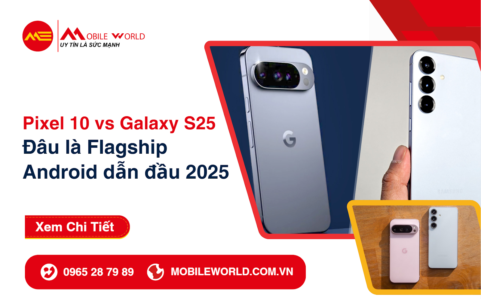 pixel-10-vs-galaxy-s25-dau-la-flagship-android-dan-dau-01-mobileworld-com-vn