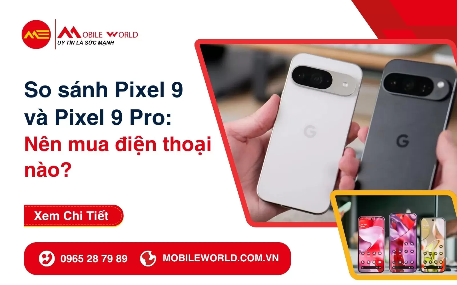 So sánh Pixel 9 và Pixel 9 Pro: Nên mua điện thoại nào?