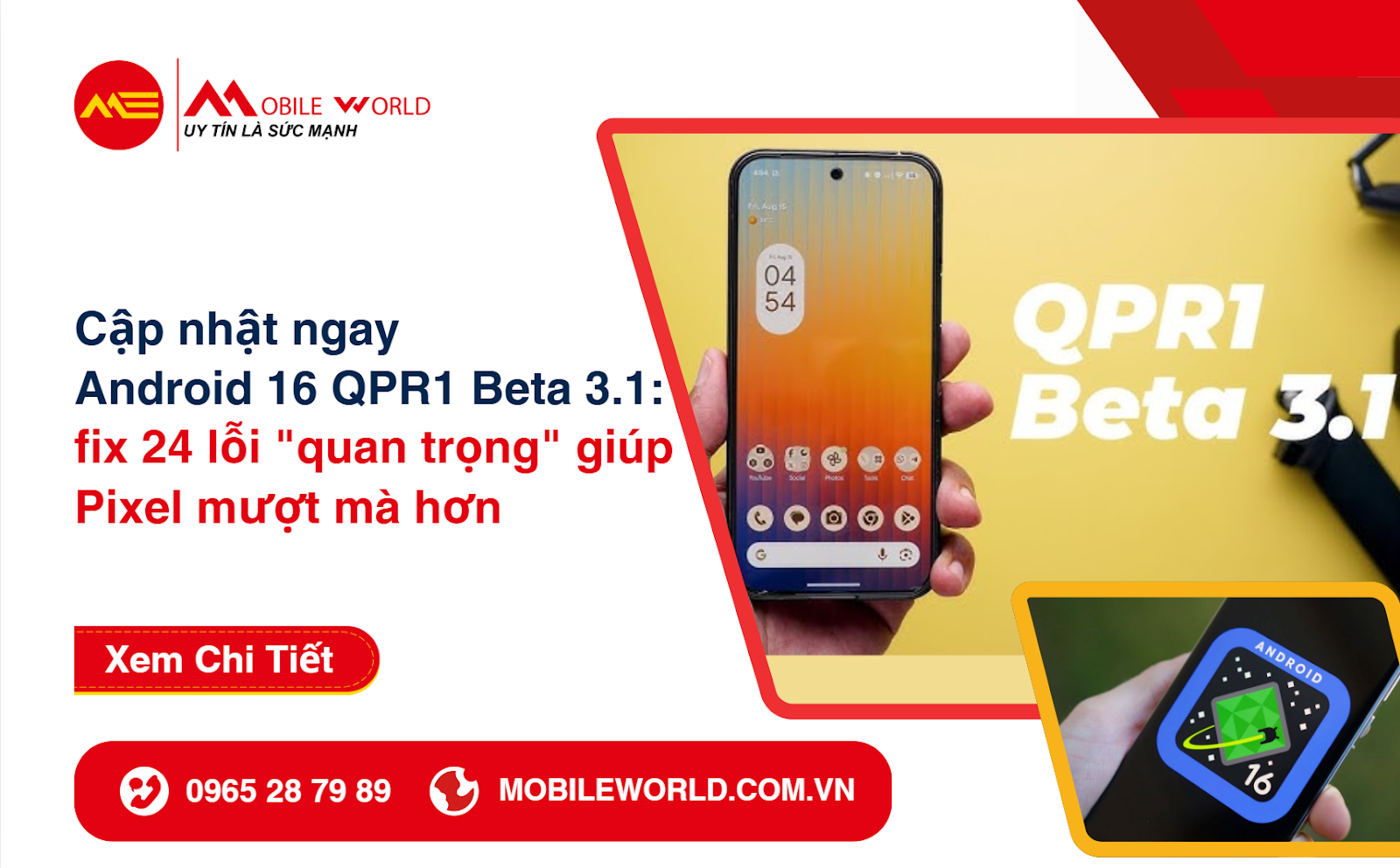 cap-nhat-ngay-android-16-qpr1-beta-31-fix-24-loi-quan-trong-giup-pixel-muot-ma-hon-01-mobileworld-com-vn