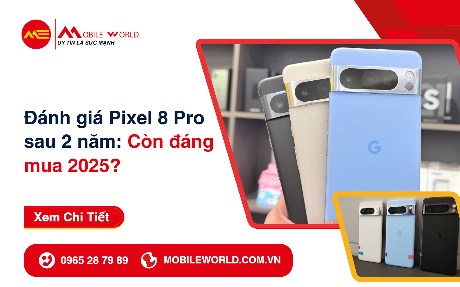 danh-gia-pixel-8-pro-sau-2-nam-con-dang-mua-2025-01-mobileworld-com-vn