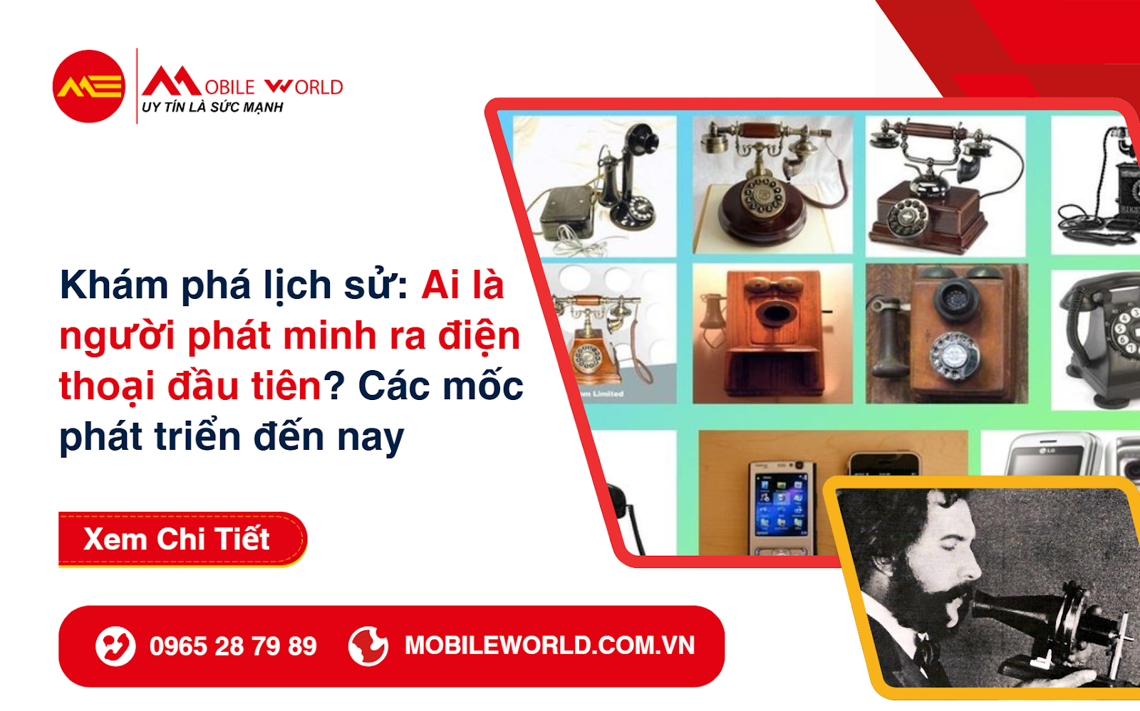 kham-pha-lich-su-ai-la-nguoi-phat-minh-ra-dien-thoai-dau-tien-cac-moc-phat-trien-den-nay-01-mobileworld-com-vn