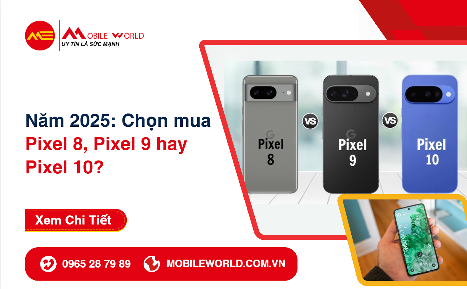 nam-2025-chon-mua-pixel-8-pixel-9-hay-pixel-10-01-mobileworld-com-vn