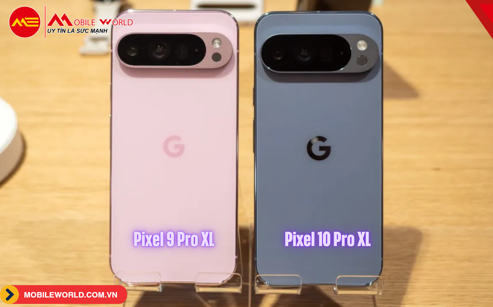 pixel-10-pro-xl-vs-pixel-9-pro-xl-co-gi-khac-dau-la-lua-chon-dang-mua-05-mobileworld-com-vn