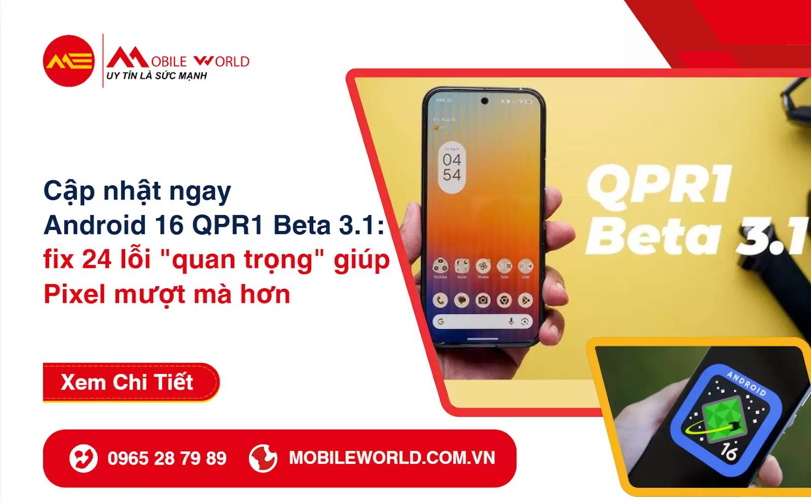 Cập nhật ngay Android 16 QPR1 Beta 3.1: fix 24 lỗi 