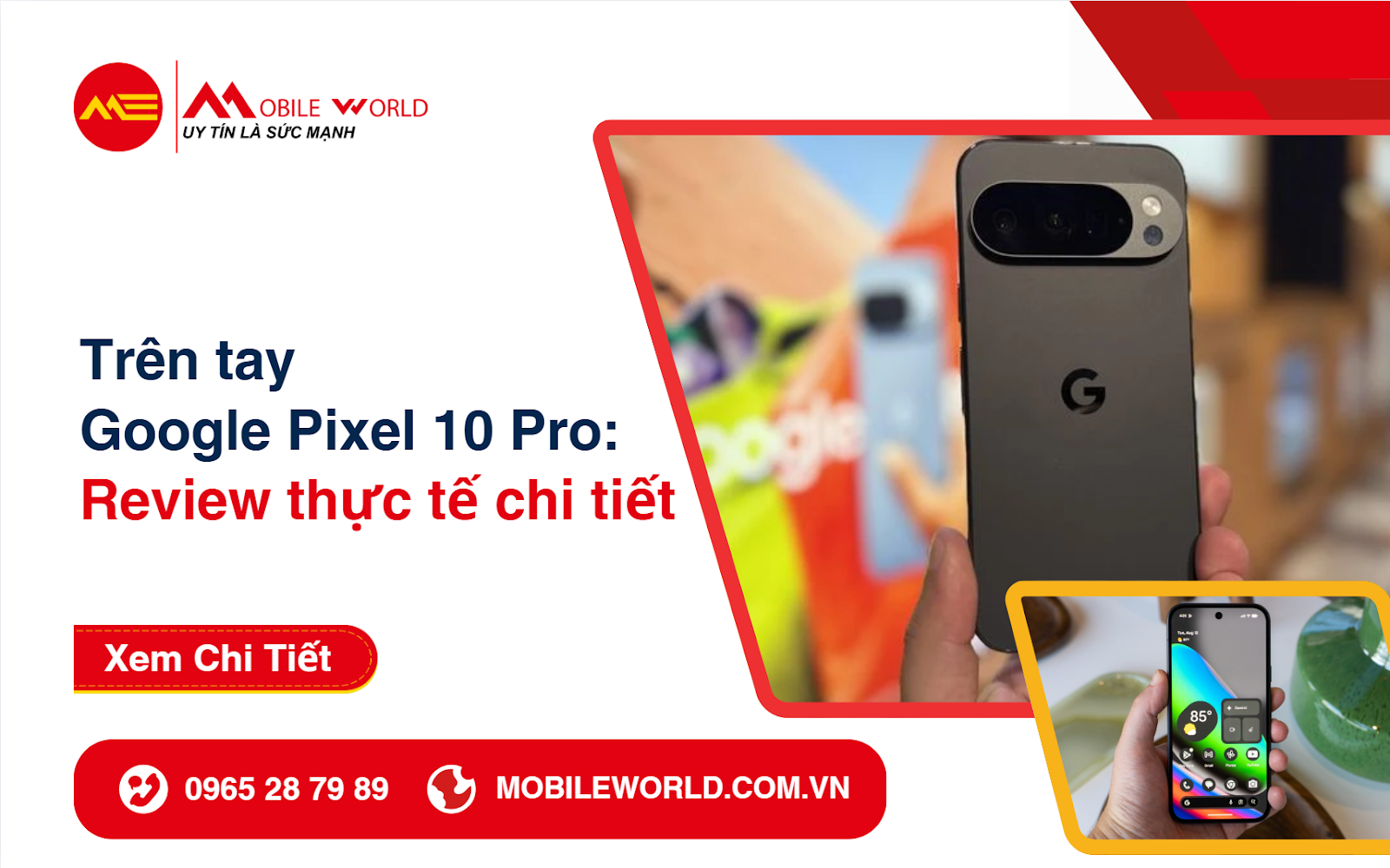 tren-tay-google-pixel-10-pro-review-thuc-te-chi-tiet-01-mobileworld-com-vn