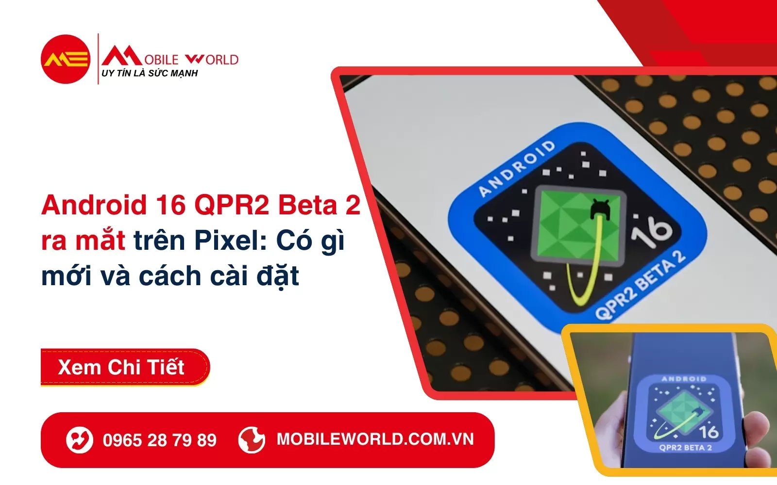 Android 16 QPR2 Beta 2 ra mắt trên Pixel: Có gì mới và cách cài đặt