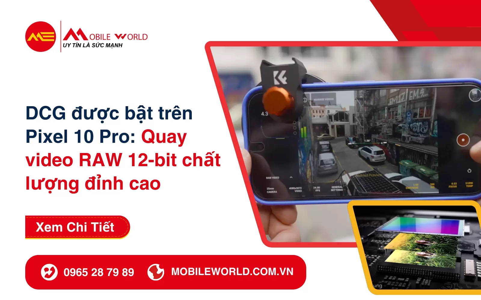 Pixel 10 Pro: Quay phim di động với video RAW 12-bit chất lượng đỉnh cao