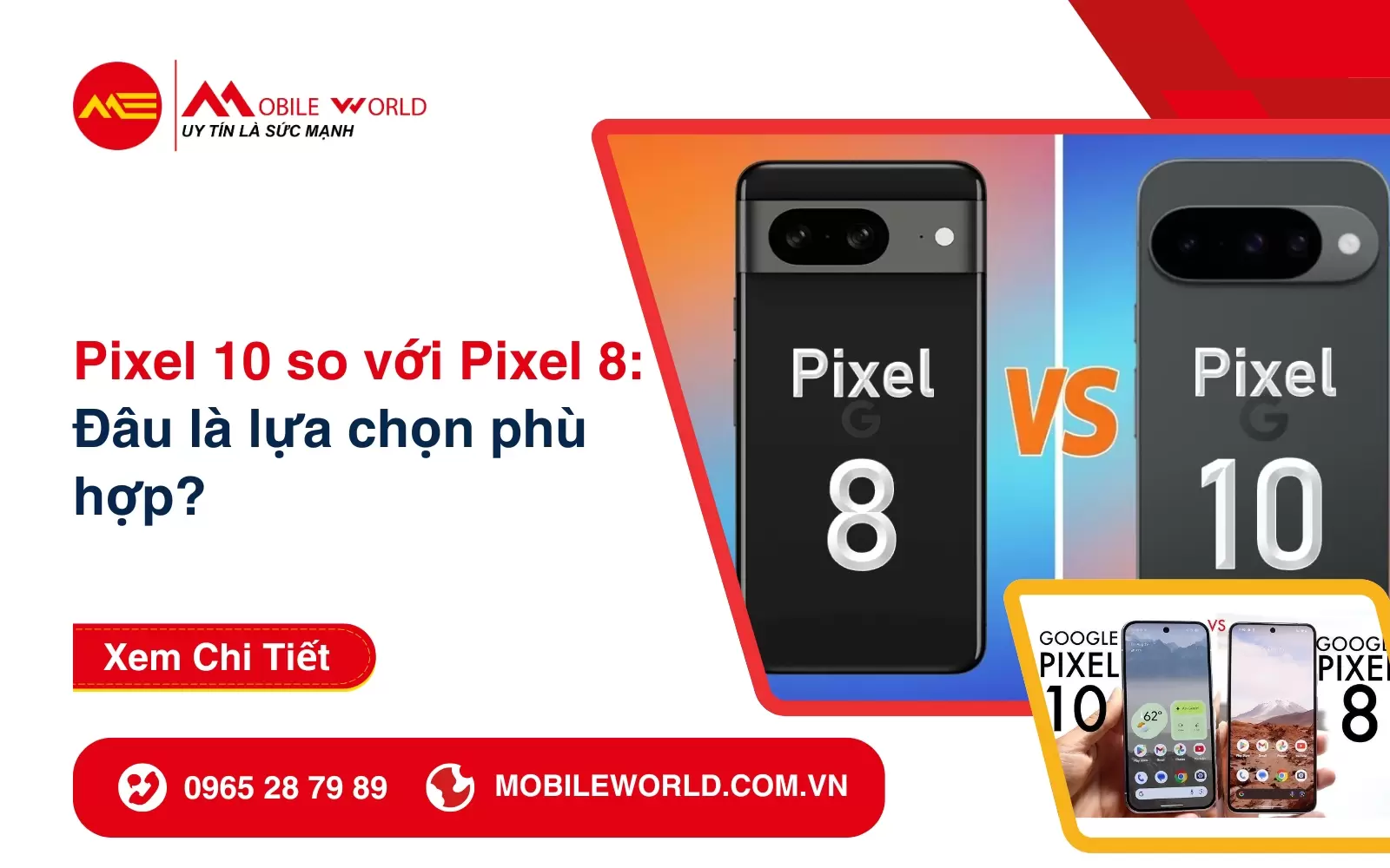 Pixel 10 so với Pixel 8: Đâu là lựa chọn phù hợp?
