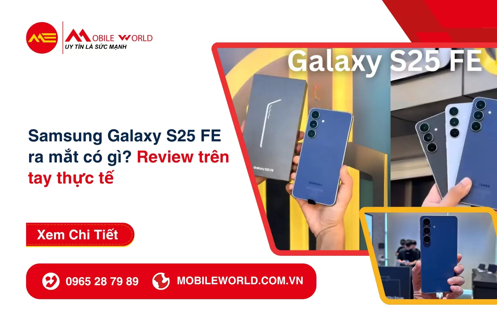 Samsung Galaxy S25 FE ra mắt có gì? Review trên tay thực tế
