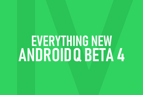 Google phát hành Android Q Beta 4 với các API cuối cùng và bộ SDK chính thức