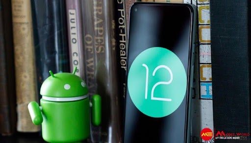 Android 12 có gì mới? các smartphone nào được cập nhật?