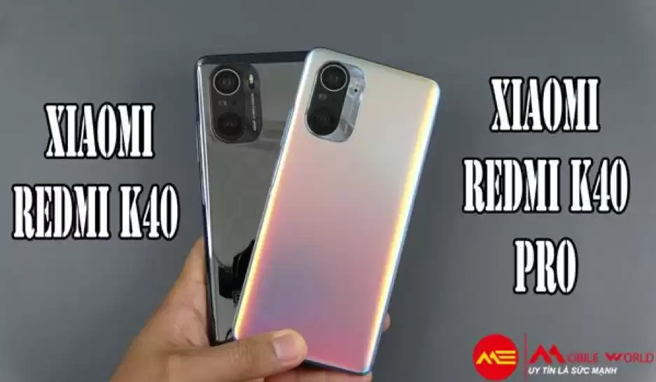 So sánh camera Xiaomi Redmi K40 và K40 Pro, ai đỉnh cao?