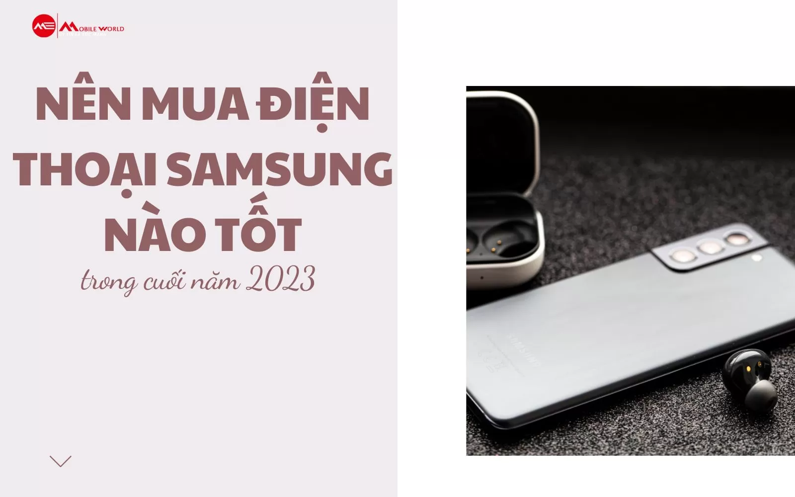 Nên mua điện thoại Samsung nào tốt trong cuối năm 2023?