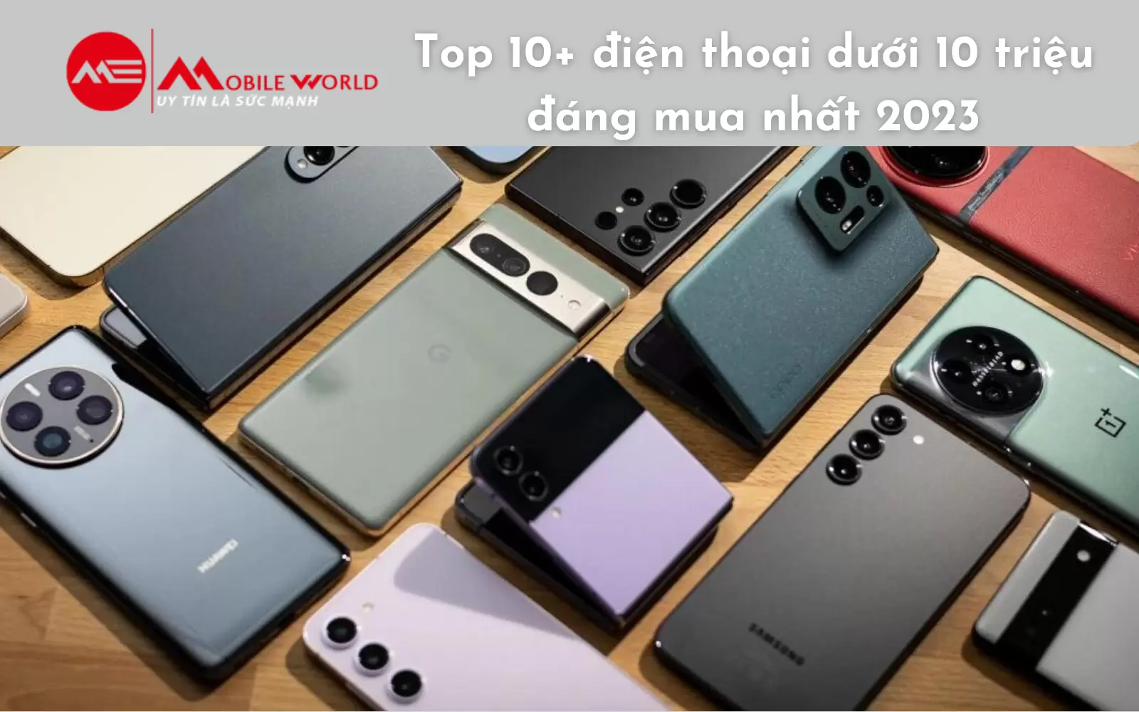 Top 10+ điện thoại dưới 10 triệu đáng mua nhất 2023