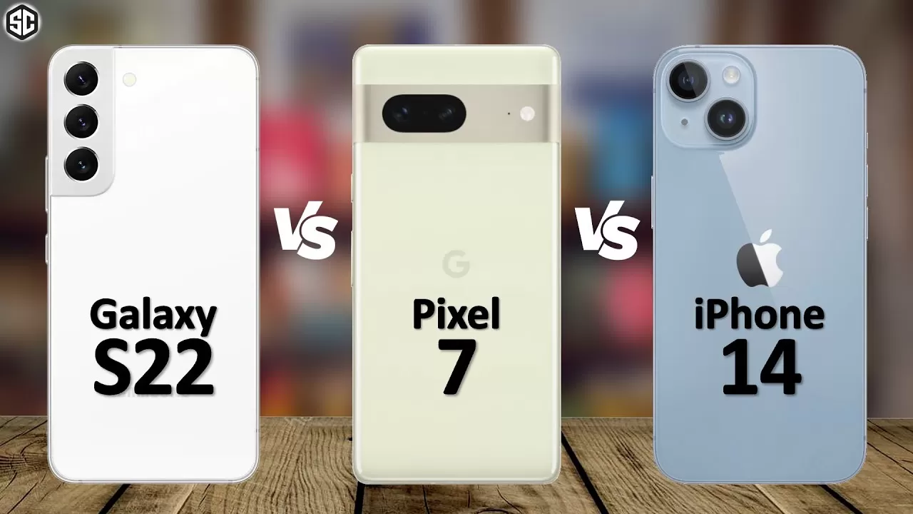 So sánh Pixel 7 vs iPhone 14 vs Galaxy S22: đâu là lựa chọn?