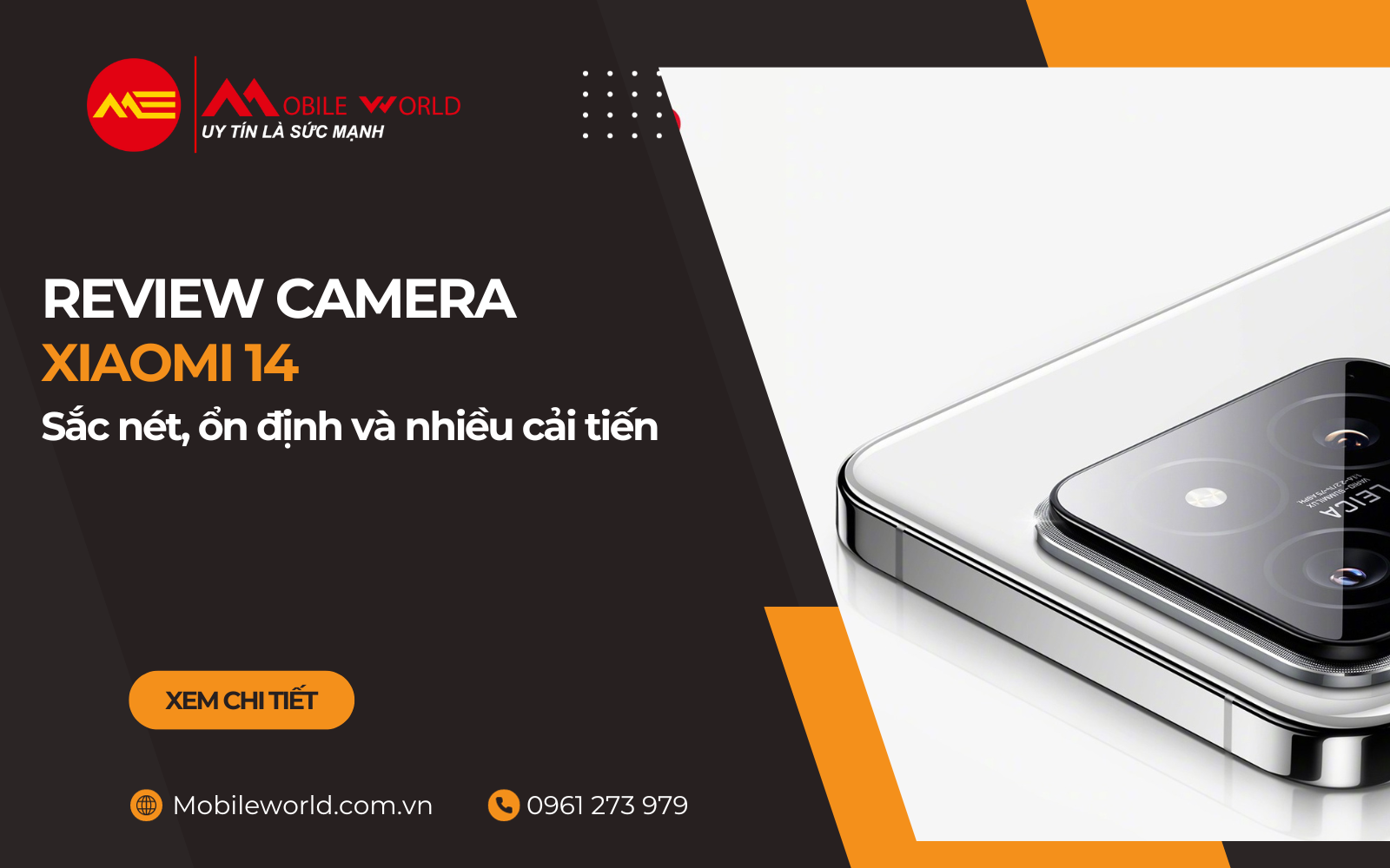 Review Camera Xiaomi 14: Sắc nét, ổn định và nhiều cải tiến