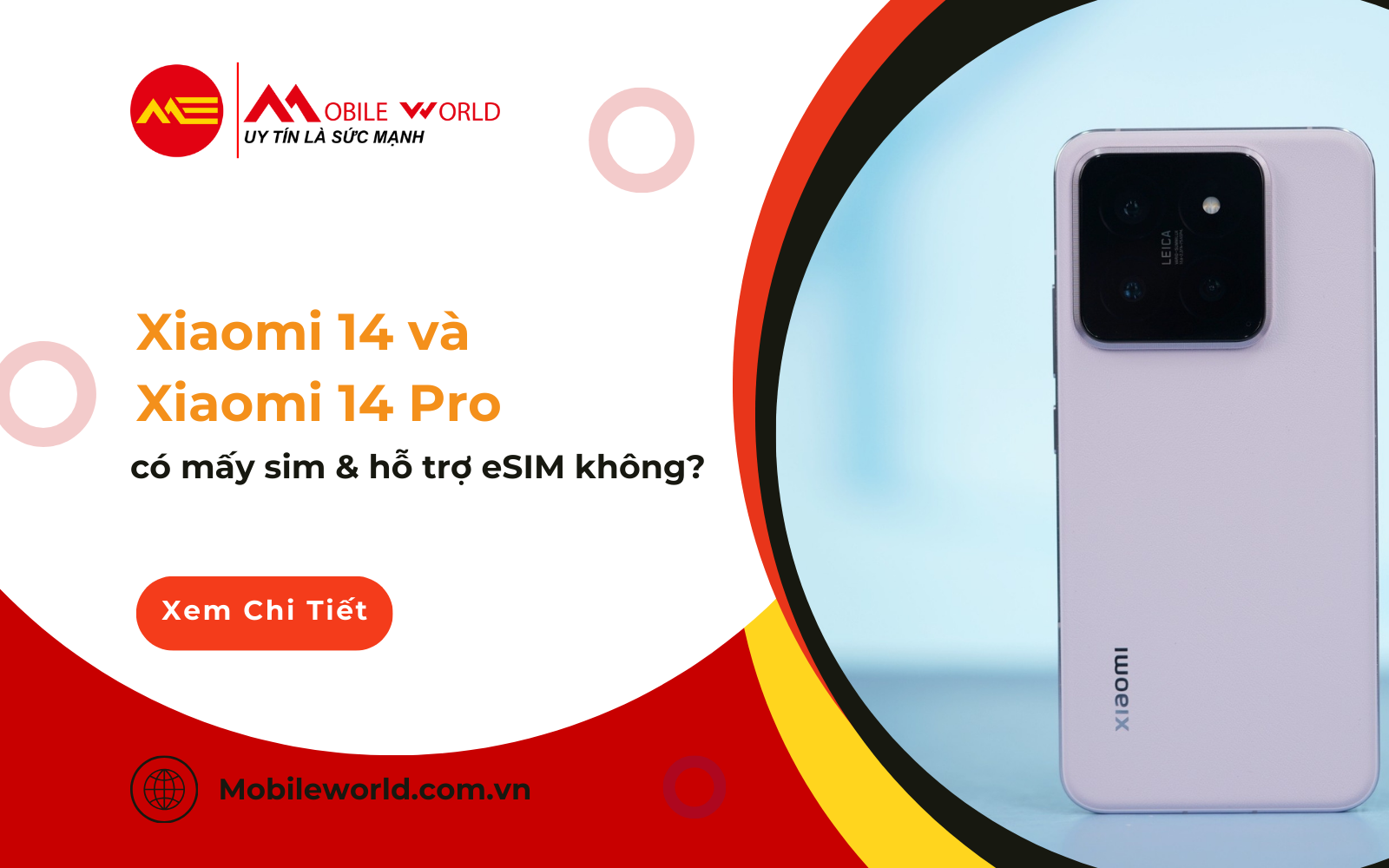 Xiaomi 14, Xiaomi 14 Pro có mấy sim & hỗ trợ eSIM không?