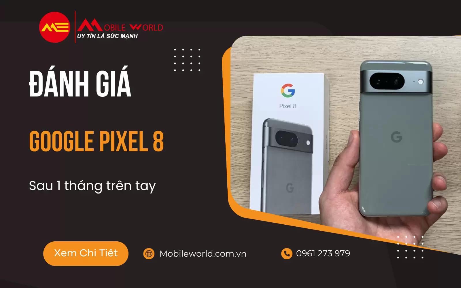 Đánh giá Google Pixel 8 sau 1 tháng trên tay: Mạnh mẽ toàn diện