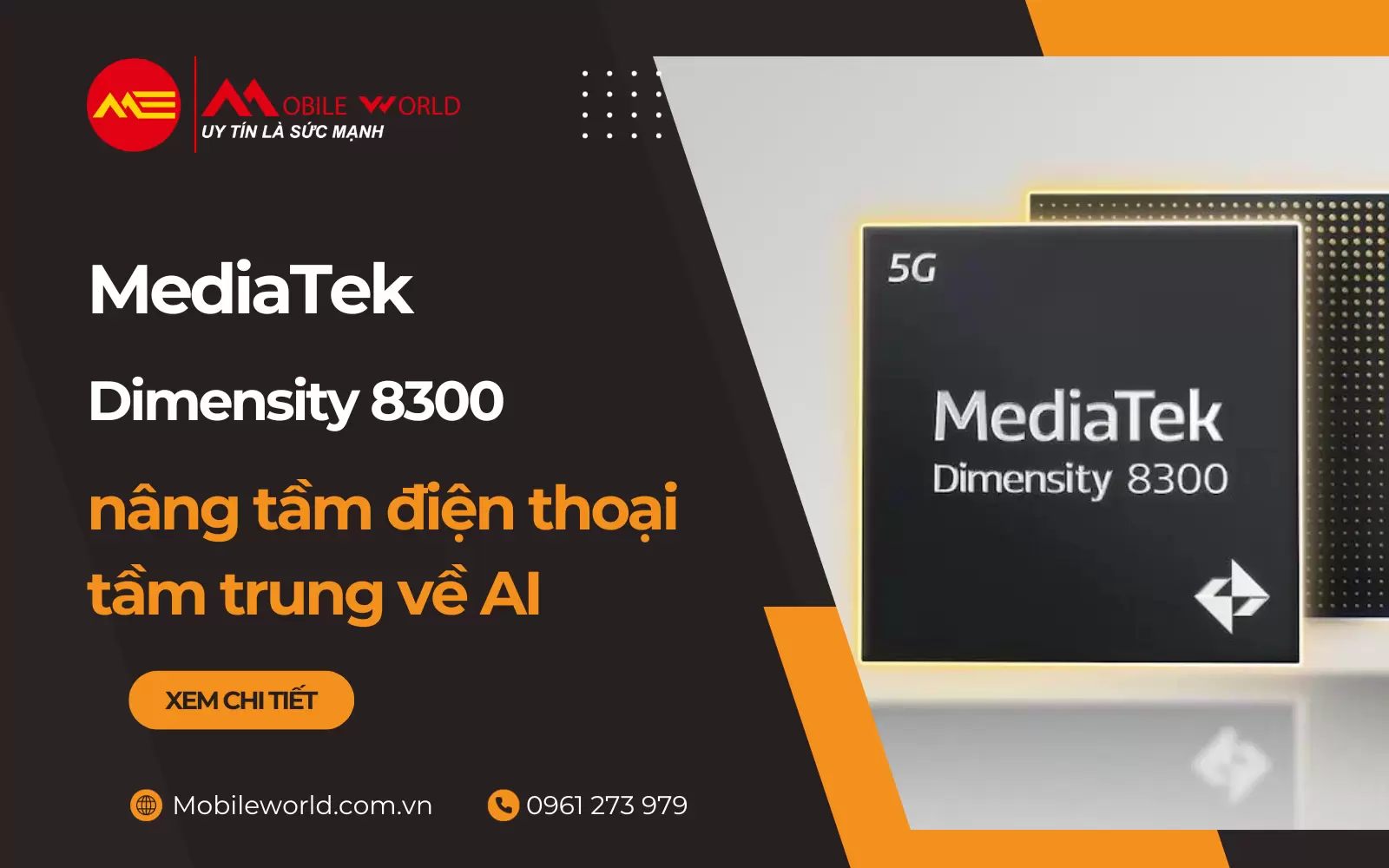 Chip MediaTek Dimensity 8300 - nâng tầm điện thoại tầm trung về AI