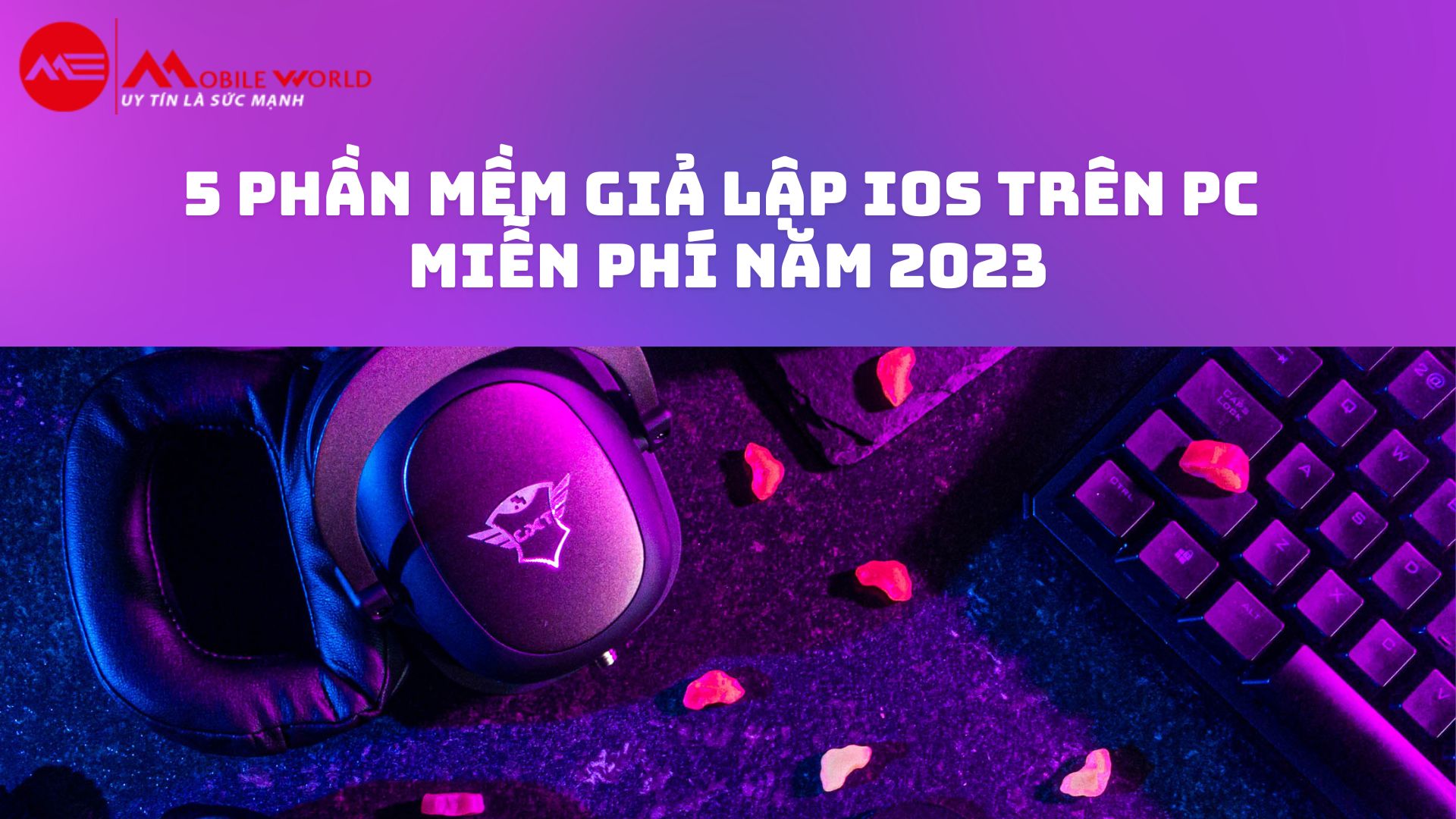 5 Phần mềm giả lập iOS trên PC miễn phí năm 2023