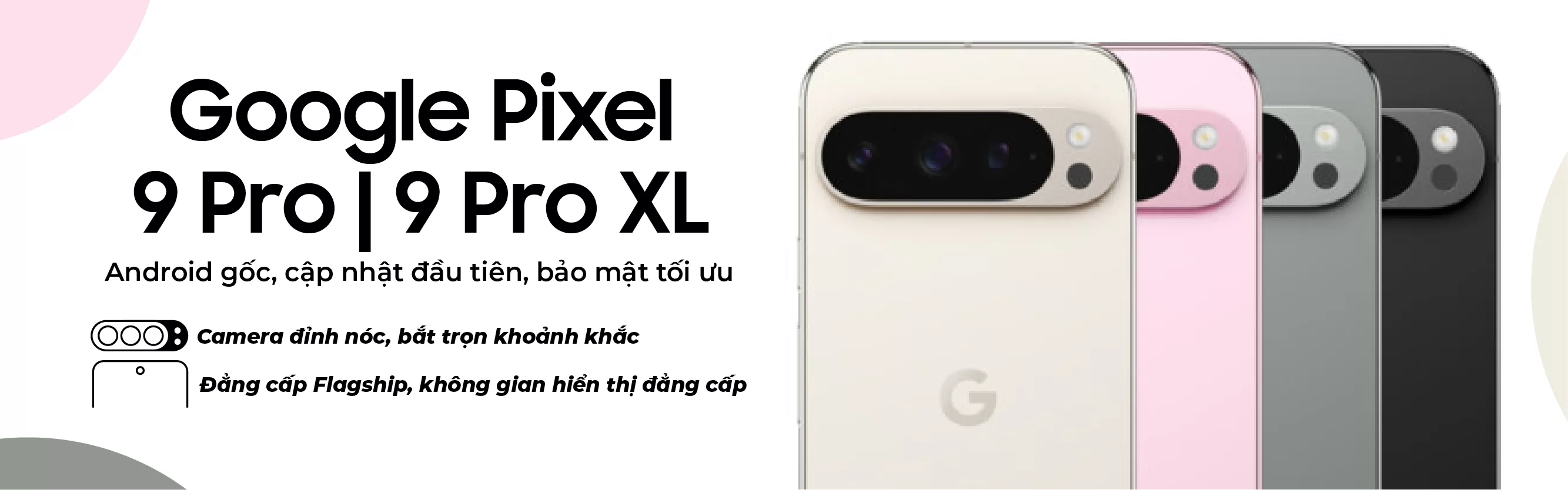 Pixel 9 Series - Camera bắt trọn khoảnh khắc